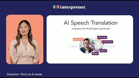 AI Speech Translation: Innovation for Multilingual Live Events