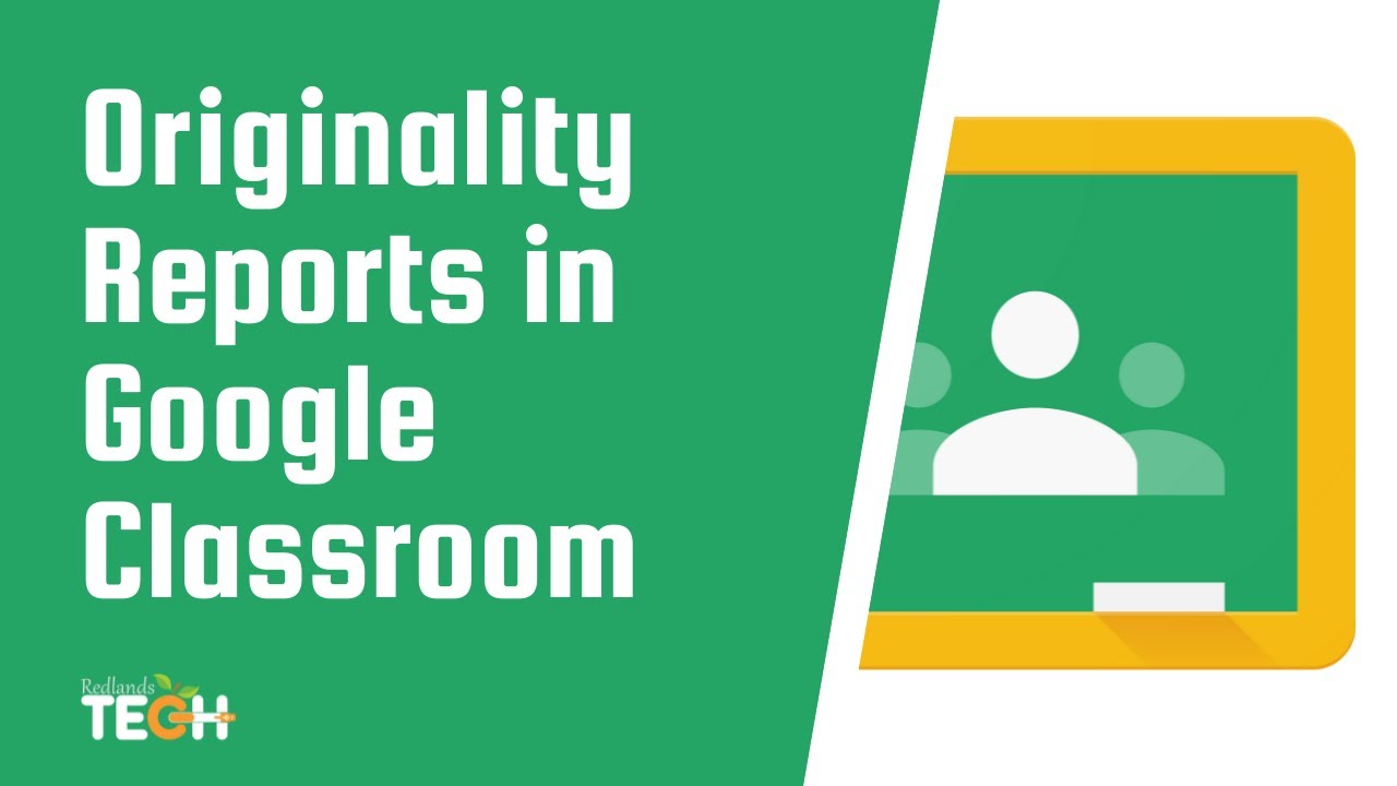 what is the meaning of originality reports available in google classroom