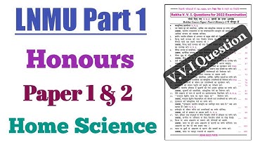 Lnmu part 1 home science honours vvi rekha guess question 2022