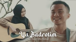 Alfina Nindiyani ft. Sulthon Santri Njoso - Ya Badrotim (Cover Sholawat)