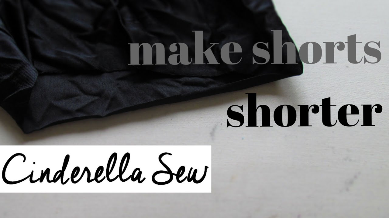 Cut shorts shorter - How to shorten a pair of shorts - Cinderella Sew ...