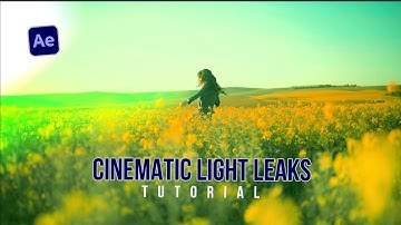 How To Create A Cinematic light Leaks in After Effects