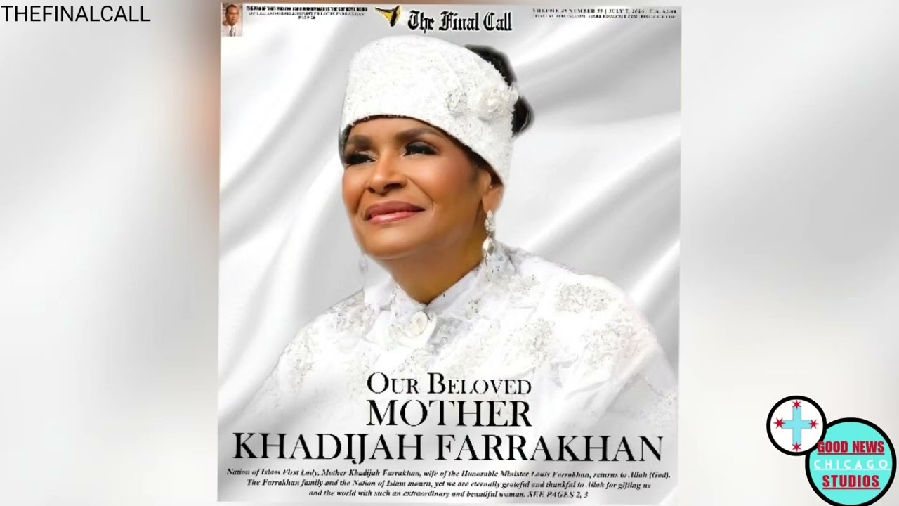 Public visitation takes place today for Mother Khadijah Farrakhan, wife of Minister Louis Farrakhan.