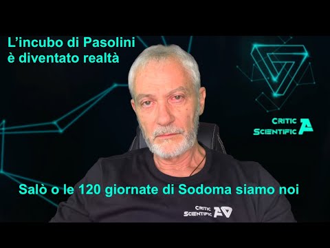 L'incubo di Pasolini è diventato realtà: Salò o le 120 giornate di Sodoma siamo noi