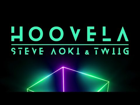 Steve Aoki & TWIIG - Hoovela [Ultra Music]