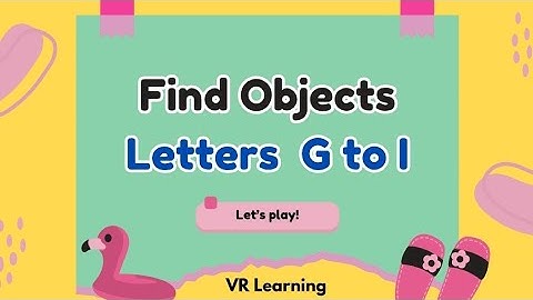 Find Objects from Alphabet GHI || learning objects for kids || Find objects fun activity. 