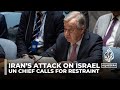 Iran’s attack on Israel: Antonio Guterres calls for restraint at UNSC meeting