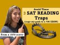 3 SAT Reading Traps to Avoid (Tips that got me a 790 English score)