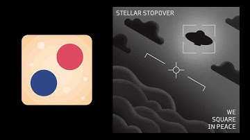 Two Dots soundtrack: Stellar Stopover (in-game). Music video. (From levels 3801–50)
