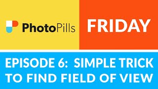 PhotoPills Friday Ep 6: How to Use the Field of View (FOV) Map Tool (and save weight in your bag)