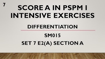 Score A in PSPM I - Differentiation (Trigo) SET7 E2(a)