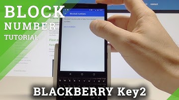 How to Block Number BLACKBERRY Key2 - Block Calls and Messages
