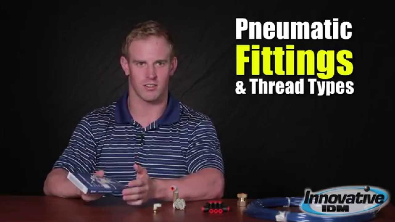 Pneumatic Thread Types Pneumatic Fittings and Thread Types - YouTube