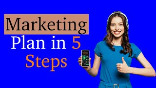 The Ultimate Marketing Plan in 5 Steps How To Write A Marketing Plan In 5 Easy Steps