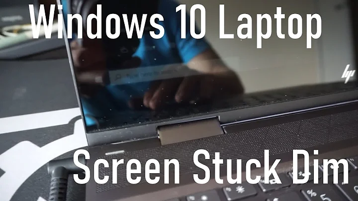 Windows 10 laptop screen stuck extremely dim, brightness control ignored