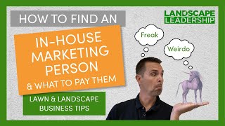 Hiring In-House Landscaping or Lawn Care Marketing (+ What to Pay)