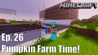 ClockCraft Season 2 Ep. 26 - Pumpkin Farm Time!