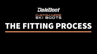 The Ski Boot Fitting Process - DaleBoot Ski Boots