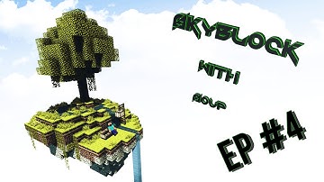 Skyblock 4th Episode "unlimited water"