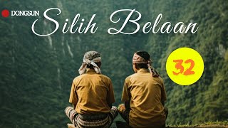 DONGSUN Silih Belaan bagian ka 32