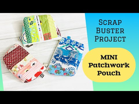 DIY Patchwork Pouch | Scrap Buster Project | Scrappy Quilted Bag | #chezvies