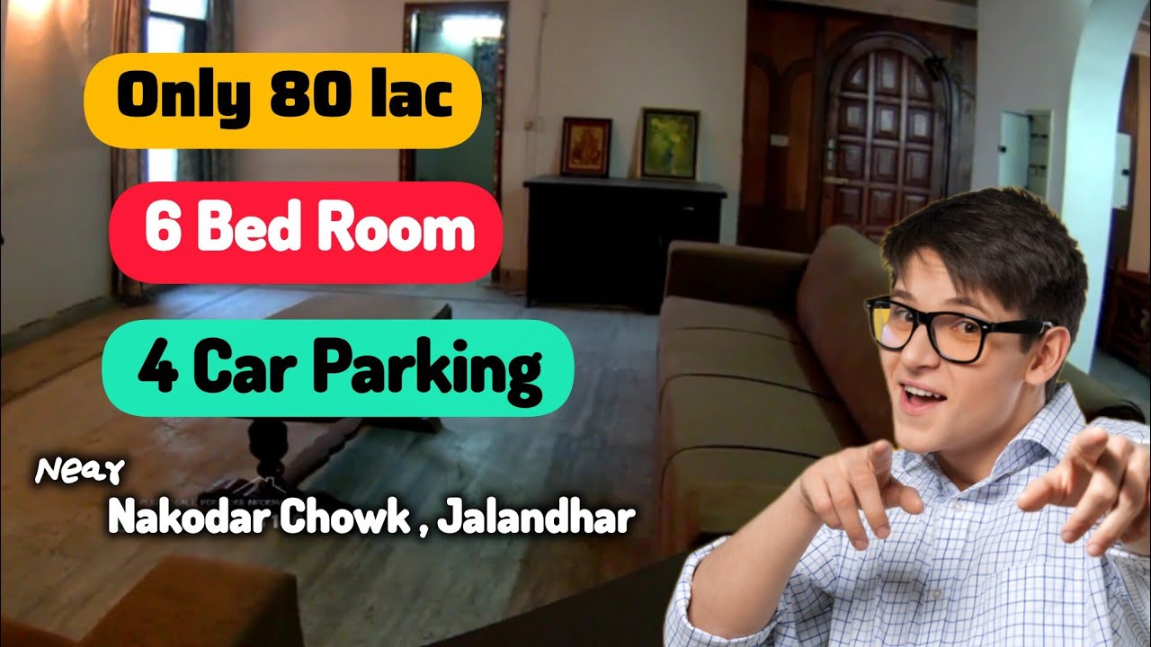 6 ਬੈਡਰੂਮ ਵਾਲਾ  , 4 Car's Parking , Available For Sale , near Nakodar Chowk , Jalandhar  || Call Us 