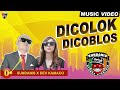 DICOLOK DICOBLOS - SUNDANIS ( Lain Lagu kampanye 2024 )