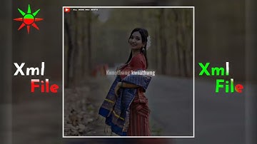 NUNA_BW_NUYWI_BAIDI💝🙄#BODO_NEW_XML🗃🔰_FILE_LINK__#BODO_MAX_EDITZ_♡🥀🎀💐