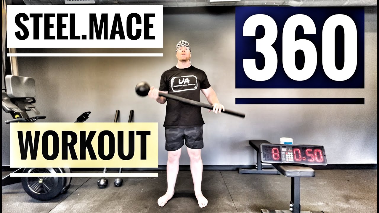 Steel Mace 360 Workout YouTube