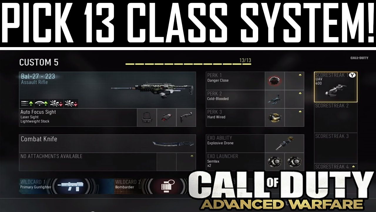 Call of Duty Advanced Warfare Pick 13 Class Loadout System! (Guns, Perks, Wildcards & MORE)