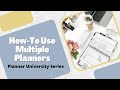 PLANNER UNIVERSITY SERIES: Using Multiple Planners vs One Planner | At Home With Quita