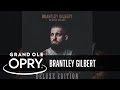 Brantley Gilbert | Opry Stories
