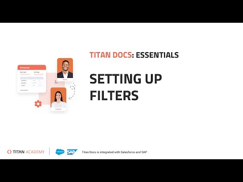 Salesforce Document Generation with Titan: Setting Filters