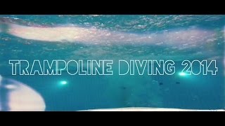 Trampoline Diving 2014