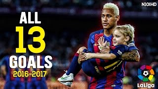Neymar - All Goals 2017 All 13 La Liga Goals 20162017 Hd