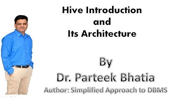 Hive Introduction and Its Architecture