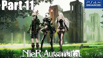Nier Automata Gameplay Walkthrough Part 11 Lost Girl (PS4 PRO) 1080p