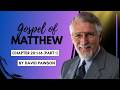 Gospel of Matthew (Chapter 20:1-16 - Part 1) - Pastor David Pawson