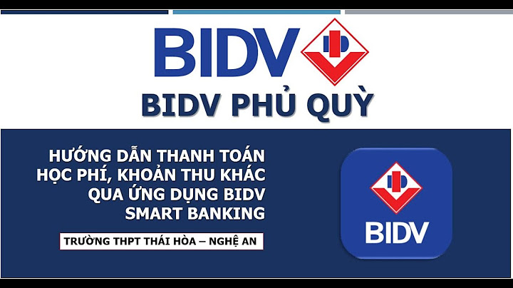 Bidv smart banking thanh toán mua ứng dụng được không năm 2024