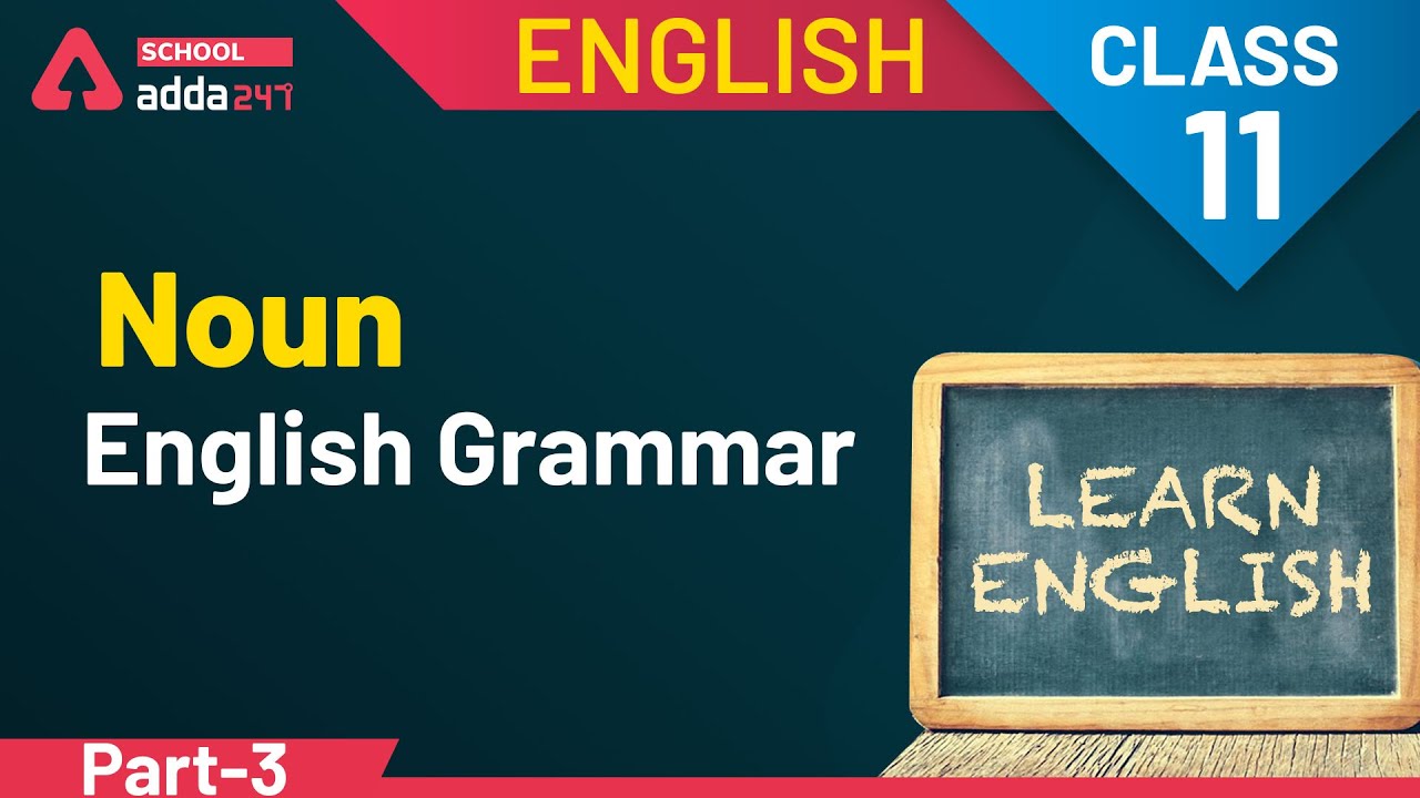 class-11-english-grammar-noun-part-3-ncert-youtube