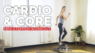 : 20 Min High Intensity Cardio & Core Mini Stepper Workout