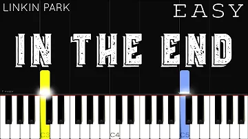 Linkin Park - In The End | EASY Piano Tutorial