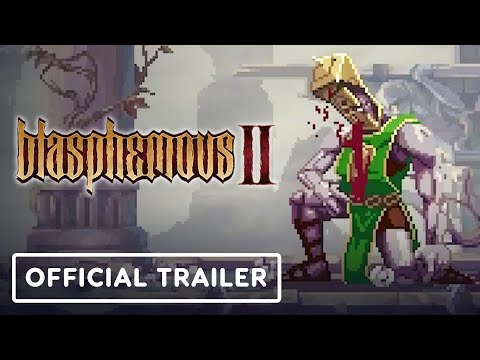 Blasphemous 2 (видео)