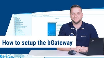 Gateway – How to setup the bGateway - baramundi ON AIR