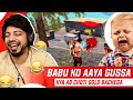 Babu Got Angry On Me😡- Ye Toh Bhadak Gaya Apun Pe😭- Garena Free Fire