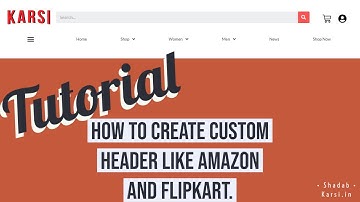How to Create Custom Header like Amazon, Flipkart, AliExpress with Elementor & WordPress | KarsiGeek