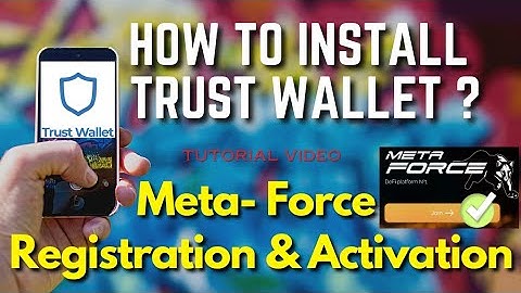 How to Install Trust Wallet | How to Register Meta - Force | How to Activate Classic Program Slots |