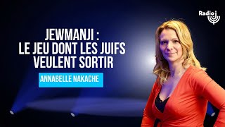 JEWMANJI : Le jeu dont les Juifs veulent sortir - Le billet d’Annabelle Nakache