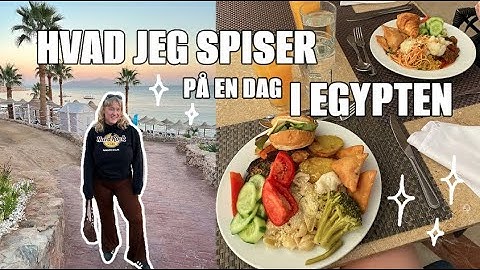 Hvad jeg spiser i Egypten - Alt inklusiv buffet & Hard Rock Cafe mm.