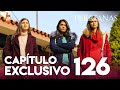 Huérfanas - Capítulo Exclusivo 126 🎬